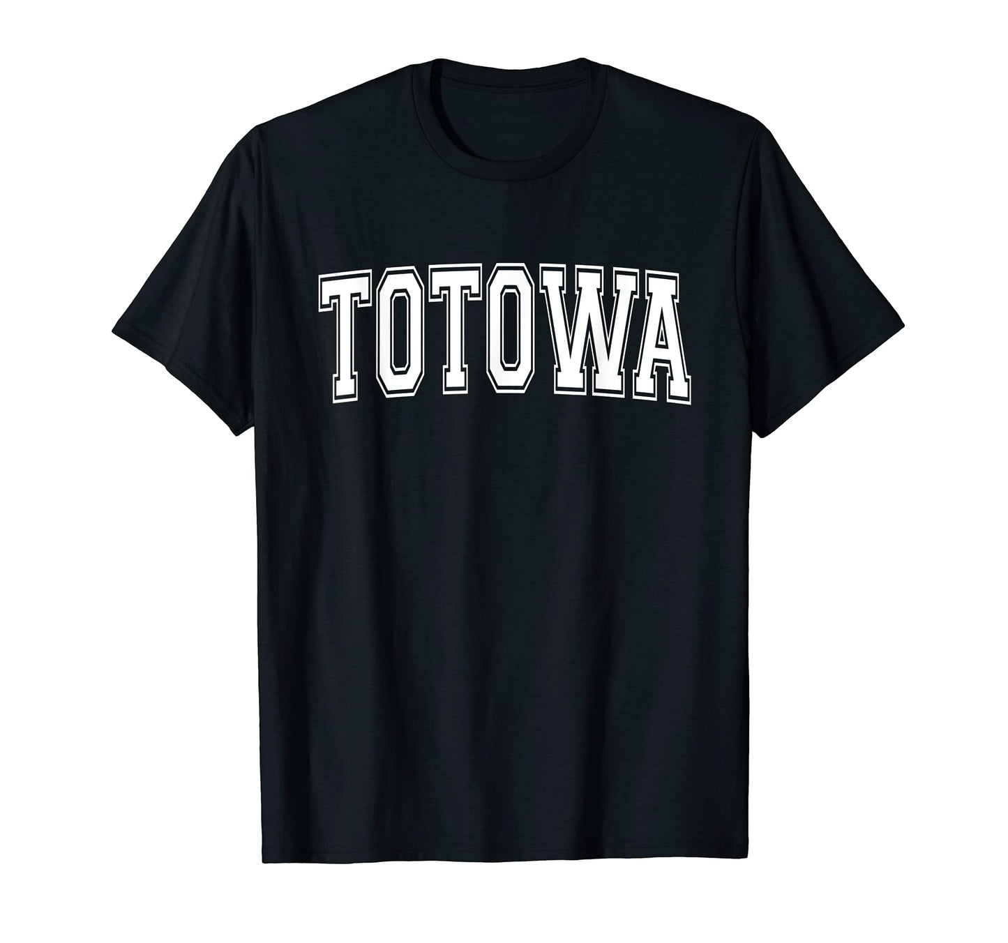 Totowa Nj New Jersey Usa Sports T-Shirt - Streetwear Style Men Women - T-Shirt, Sweatshirt, Hoodie