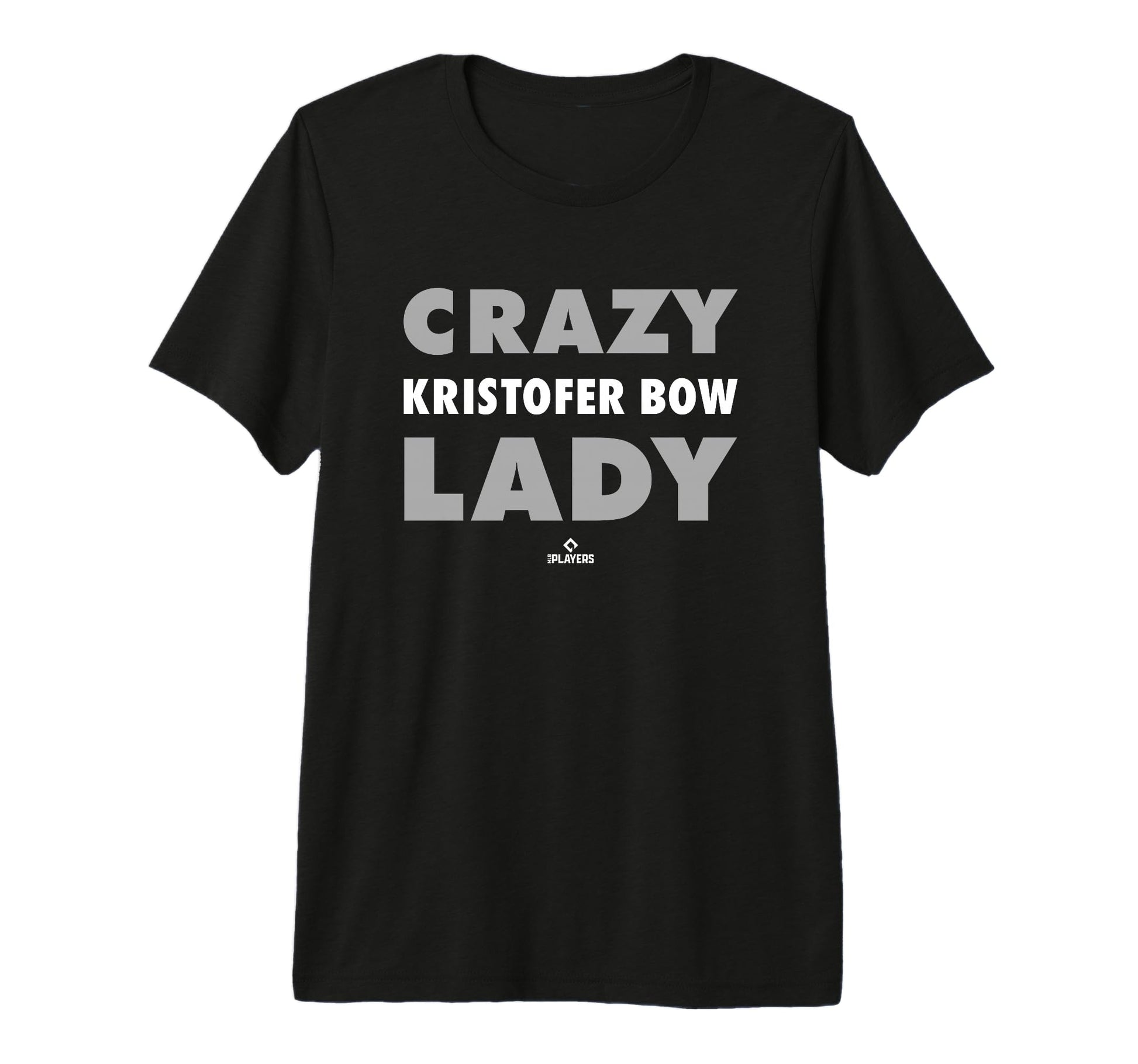 Crazy Lady Kristofer Bow Prospect T-Shirt - Casual Everyday Wear Unisex - T-Shirt, Sweatshirt, Hoodie