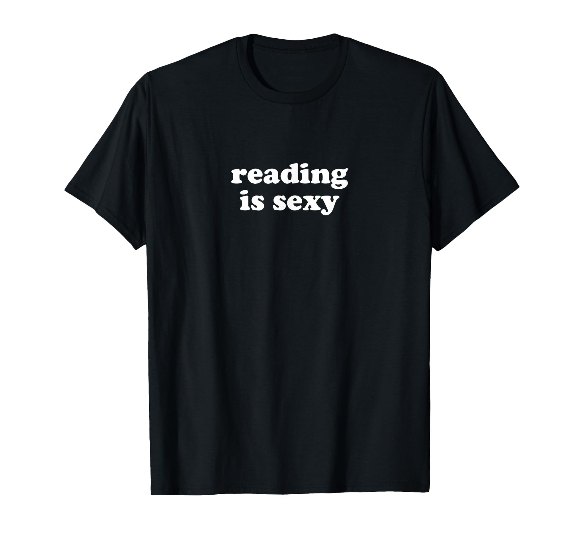 Reading Is Sexy Y2K Aesthetic T-Shirt - Streetwear Style Unisex - T-Shirt, Sweatshirt, Hoodie