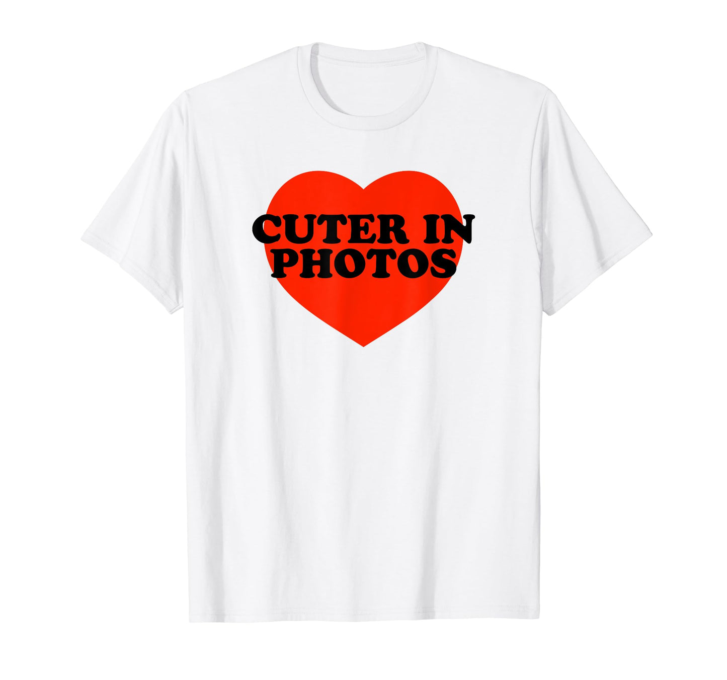 Cuter Photos Funny Y2K Aesthetic T-Shirt - Casual Everyday Wear Unisex - T-Shirt, Sweatshirt, Hoodie