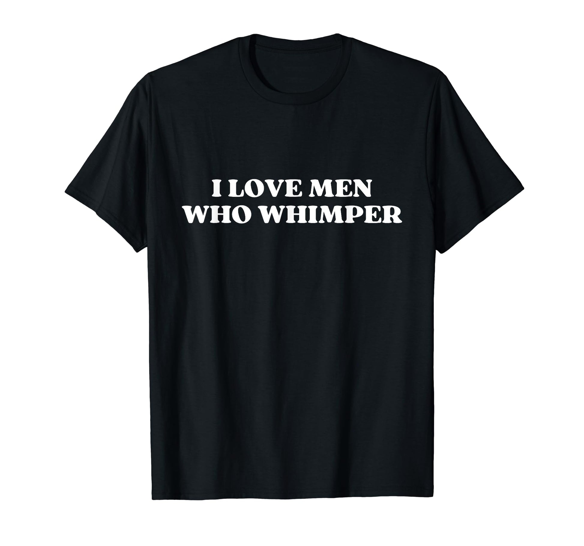 I Love Who Whimper Y2K Aesthetic T-Shirt - Streetwear Style for Adults - T-Shirt, Sweatshirt, Hoodie