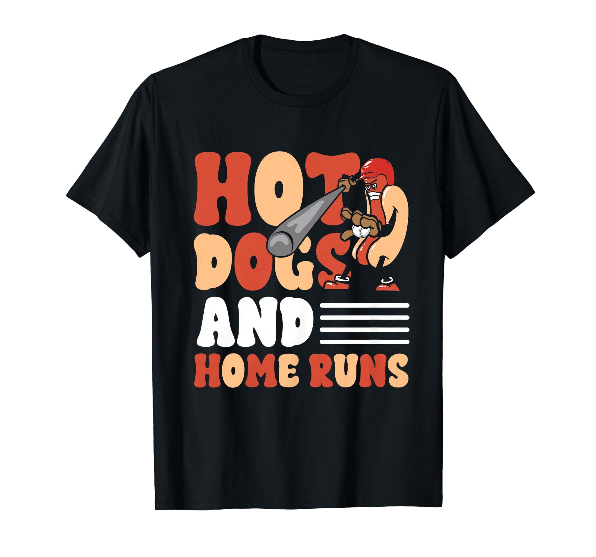 Hot Dogs And Home Runs Touchdown T-Shirt - Casual Everyday Wear Men Women - T-Shirt, Sweatshirt, Hoodie