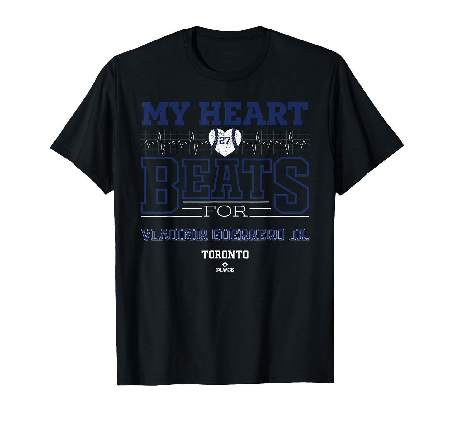 My Heart Beats Vladimir Guerrero Jr T-Shirt - Trendy Graphic Unisex - T-Shirt, Sweatshirt, Hoodie