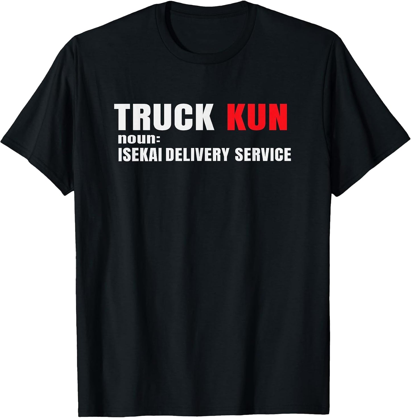 Funny Isekai meme Truck-Kun - Adult & Kids T-Shirts, Sweatshirts & Hoodies apparel design preview 1