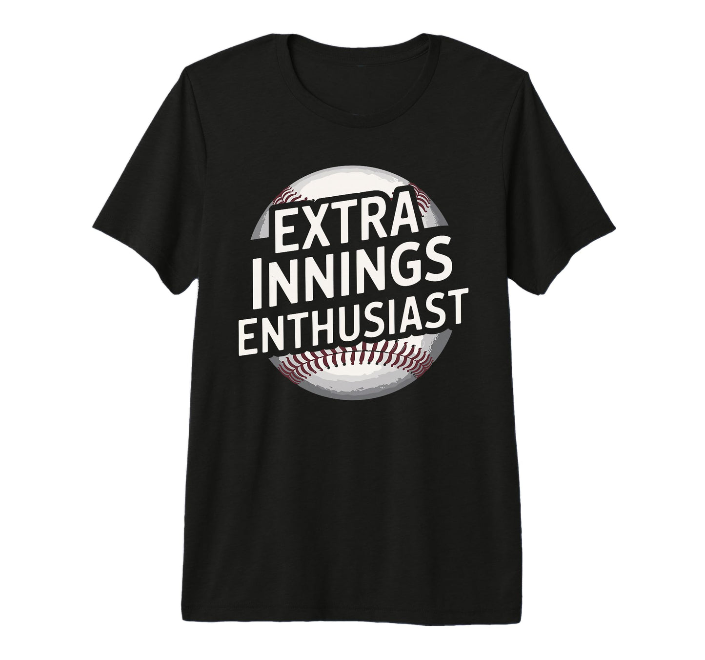 Extra Innings Baseball Lover T-Shirt - Custom Art Print Men Women - T-Shirt, Sweatshirt, Hoodie