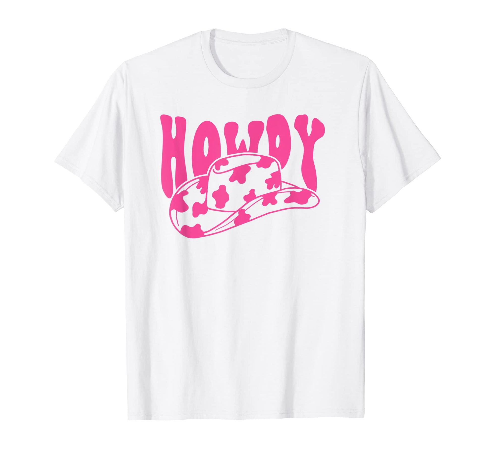 Southern Cowgirl Rodeo White Howdy T-Shirt - Fun Novelty Design Men Women - T-Shirt, Sweatshirt, Hoodie