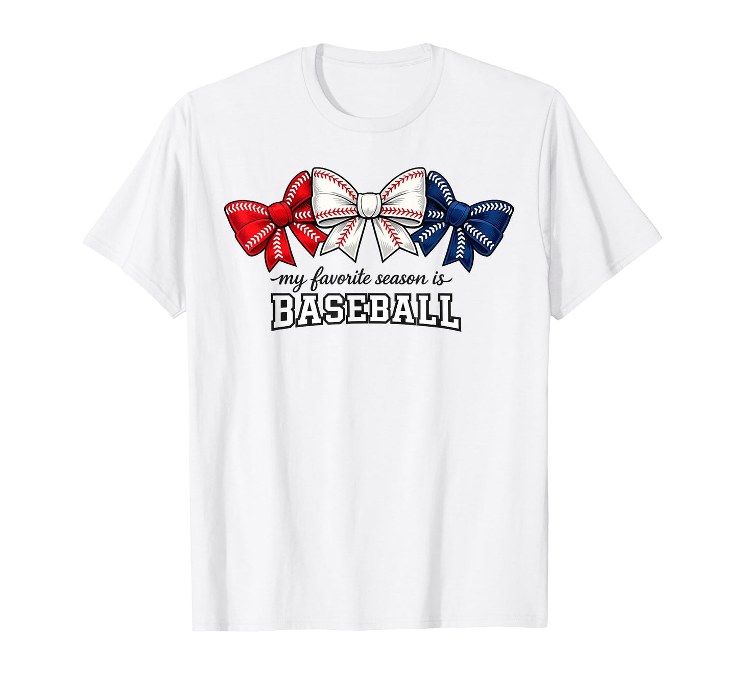 Baseball Season Is Best Bows T-Shirt - Unique Graphic Men Women - T-Shirt, Sweatshirt, Hoodie