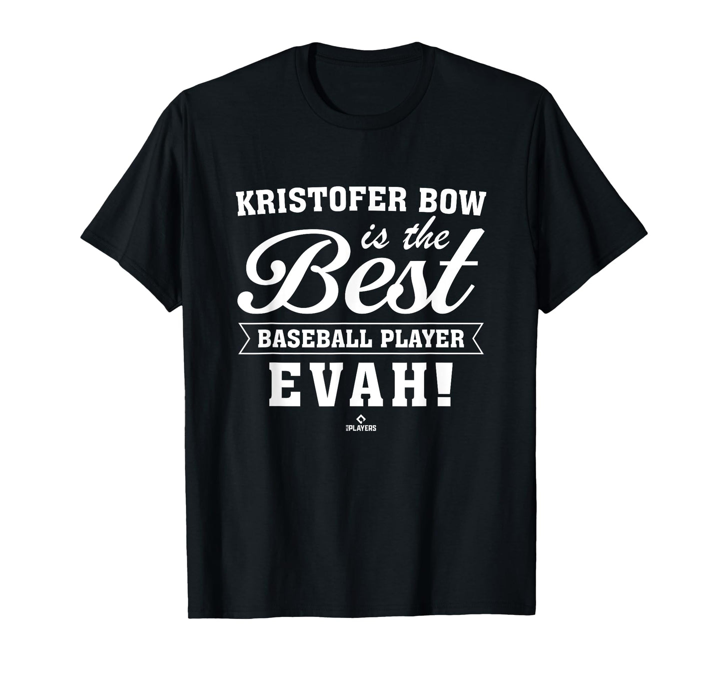 Best Evah Kristofer Bow Prospect T-Shirt - Minimalist Print for Adults - T-Shirt, Sweatshirt, Hoodie