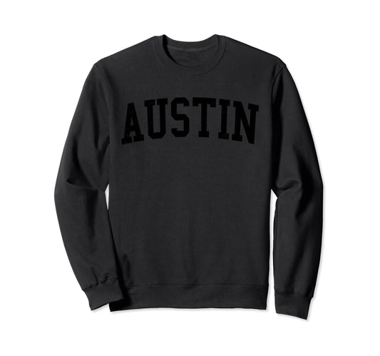 Austin Tx Distressed Black Varsity Sweatshirt - Trendy Graphic Unisex - T-Shirt, Sweatshirt, Hoodie