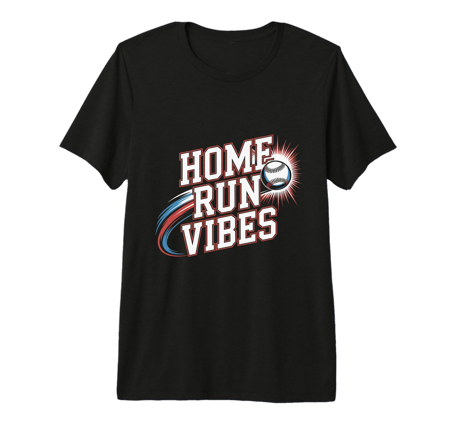 Home Run Vibes Baseball Hit Sports T-Shirt - Streetwear Style for Adults - T-Shirt, Sweatshirt, Hoodie