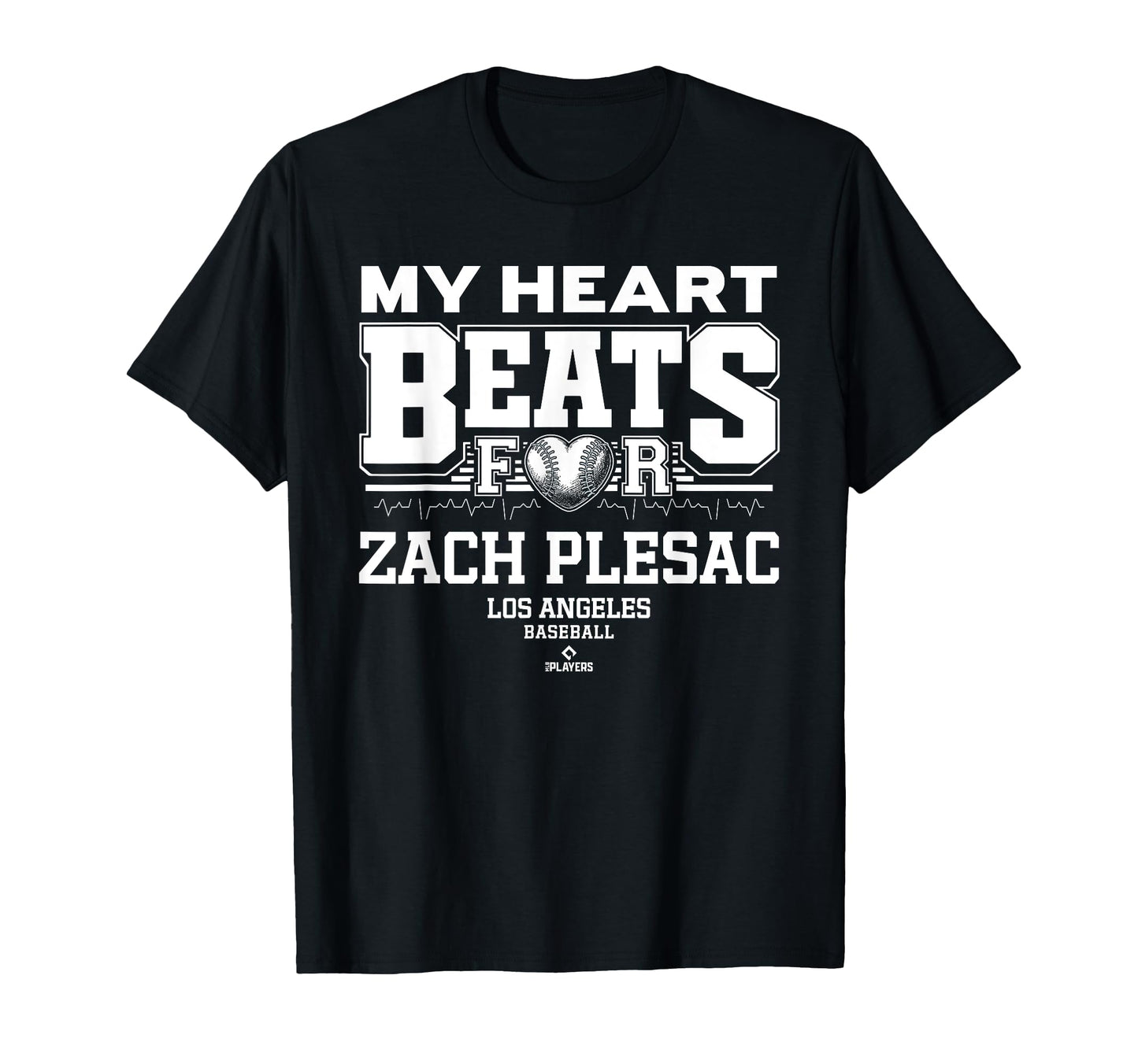 My Heart Beats Zach Plesac Los Angeles T-Shirt - Graphic Print Men Women - T-Shirt, Sweatshirt, Hoodie