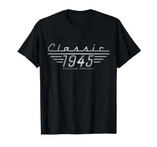 80Th Birthday 1945 80 Year Old T-Shirt - Casual Everyday Wear Men Women - T-Shirt, Sweatshirt, Hoodie