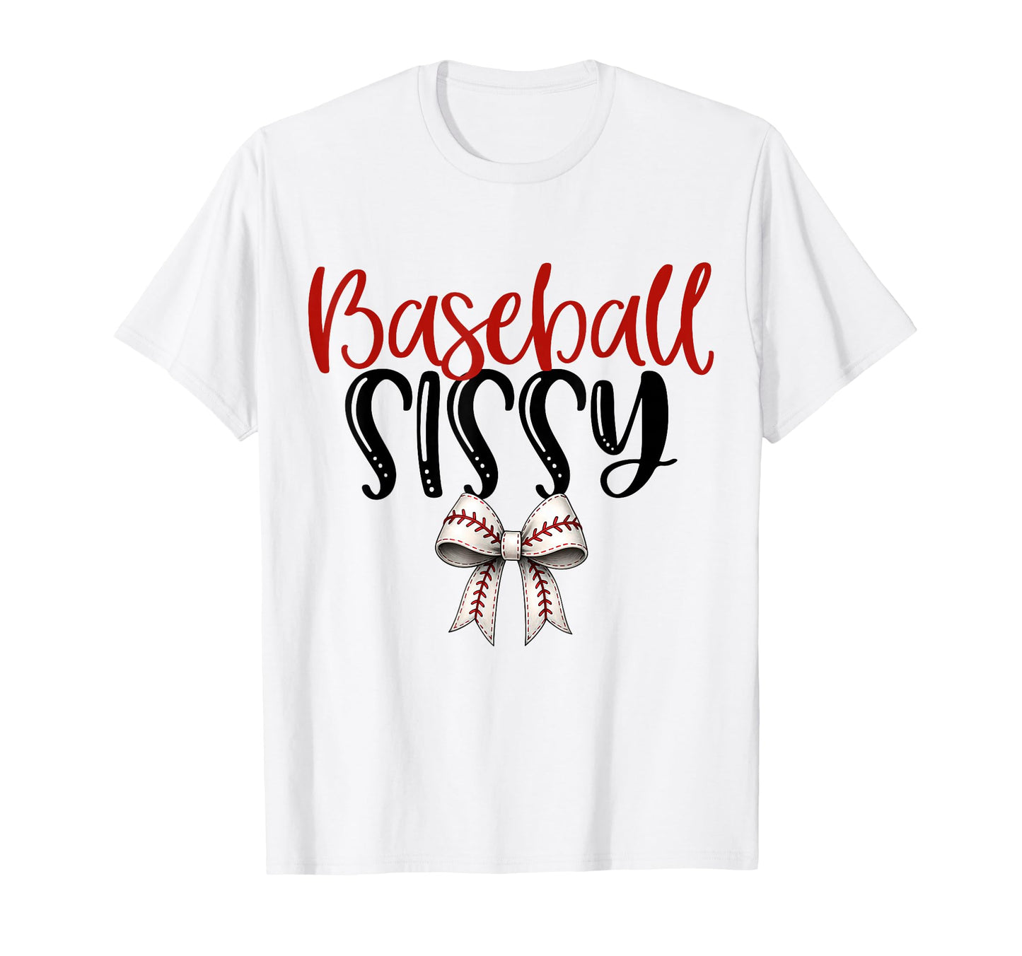 Baseball Sissy Coquette Bow Game Day T-Shirt - Trendy Graphic Unisex - T-Shirt, Sweatshirt, Hoodie