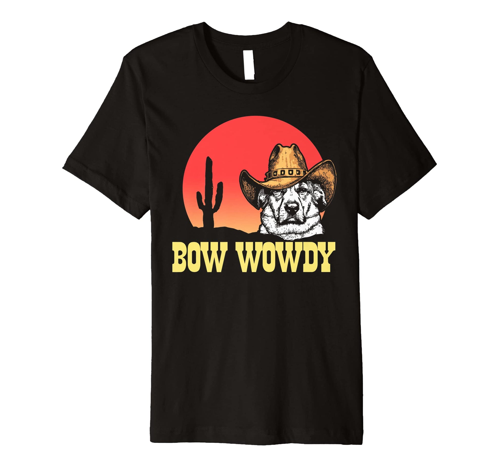 Bow Wowdy Funny Country Music Dog T-Shirt - Custom Art Print Men Women - T-Shirt, Sweatshirt, Hoodie