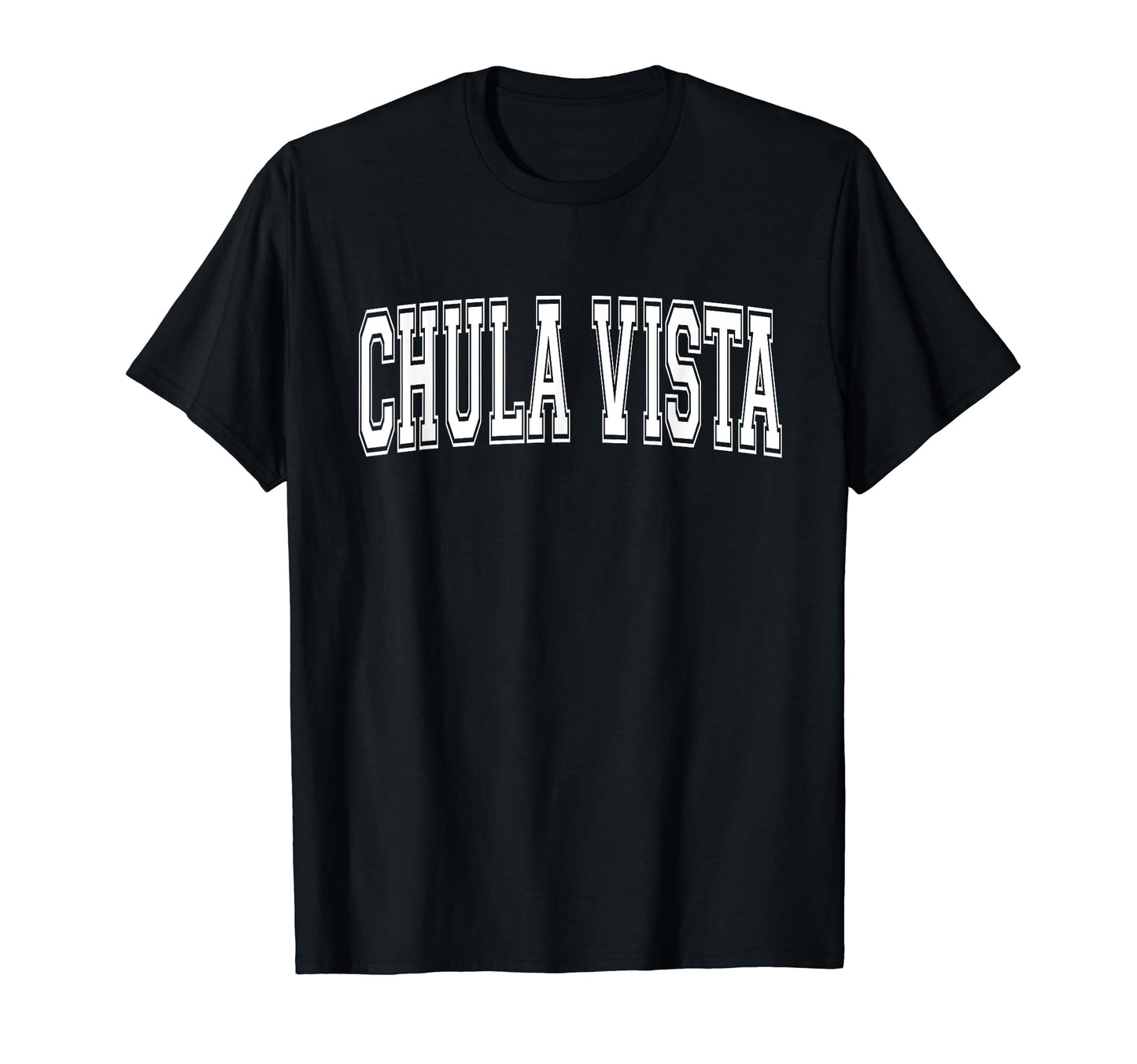 Chula Vista Ca California Usa Sports T-Shirt - Casual Everyday Wear Unisex - T-Shirt, Sweatshirt, Hoodie