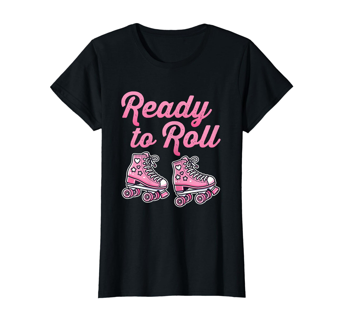 Ready To Roll Roller Skates T-Shirt - Novelty Apparel Unisex - T-Shirt, Sweatshirt, Hoodie
