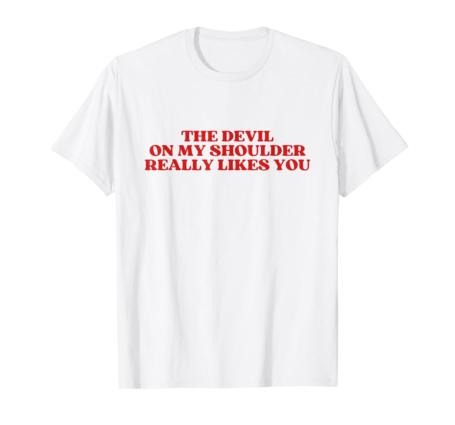 Devil My Shoulder Really Likes You Y2K T-Shirt - Aesthetic Graphic Unisex - T-Shirt, Sweatshirt, Hoodie