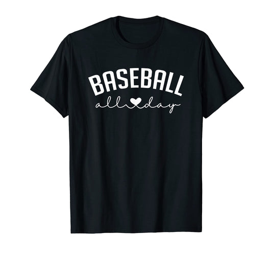 Baseball All Day Sport Baseball Lover T-Shirt - Graphic Print for Adults - T-Shirt, Sweatshirt, Hoodie