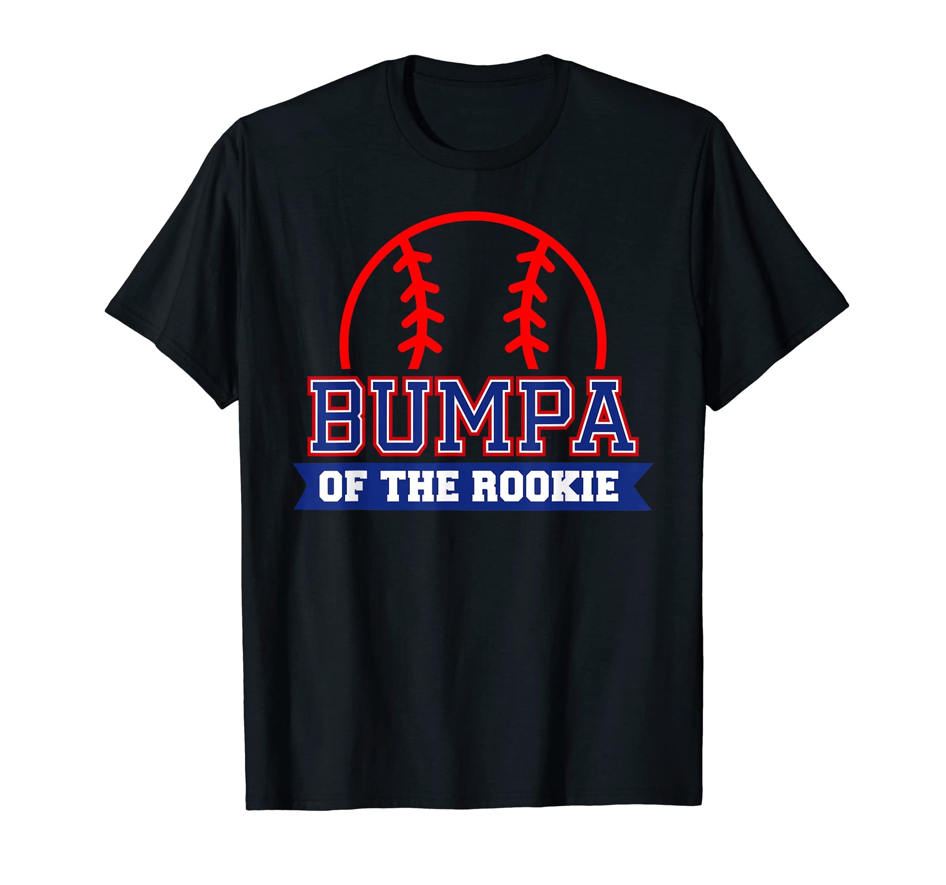 Bumpa Rookie 1St Birthday Baseball T-Shirt - Fun Novelty Design Unisex - T-Shirt, Sweatshirt, Hoodie