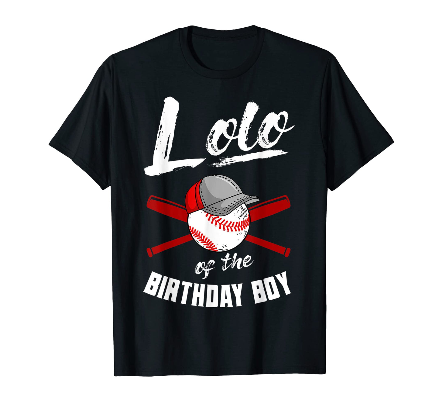 Lolo Birthday Baseball Bday Party T-Shirt - Graphic Print Unisex - T-Shirt, Sweatshirt, Hoodie
