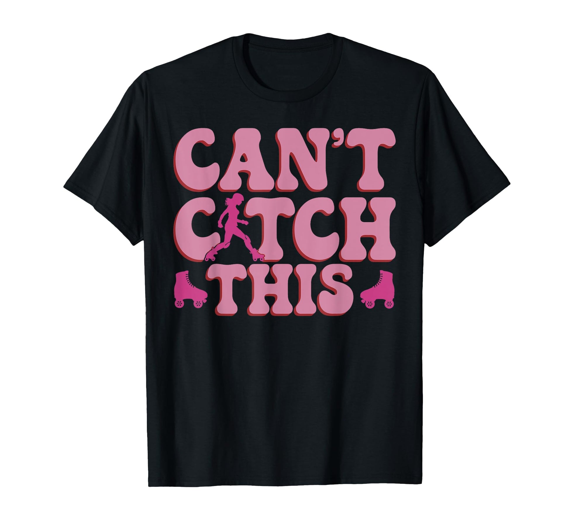 Roller Skating Skate 1970S Cant Catch T-Shirt - Streetwear Style Men Women - T-Shirt, Sweatshirt, Hoodie