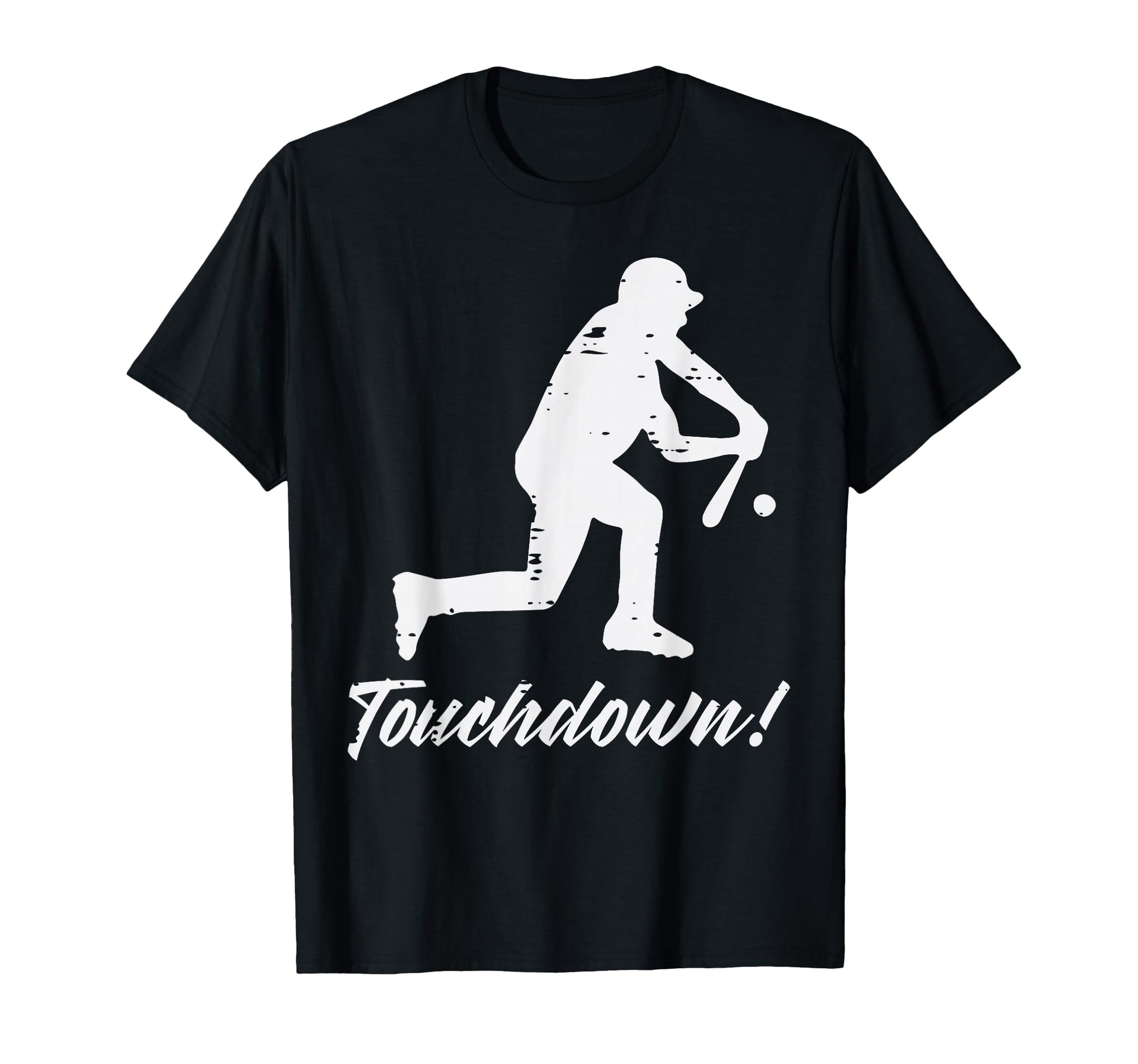 Touchdown Baseball Batter Sports Player T-Shirt - Novelty Apparel Unisex - T-Shirt, Sweatshirt, Hoodie