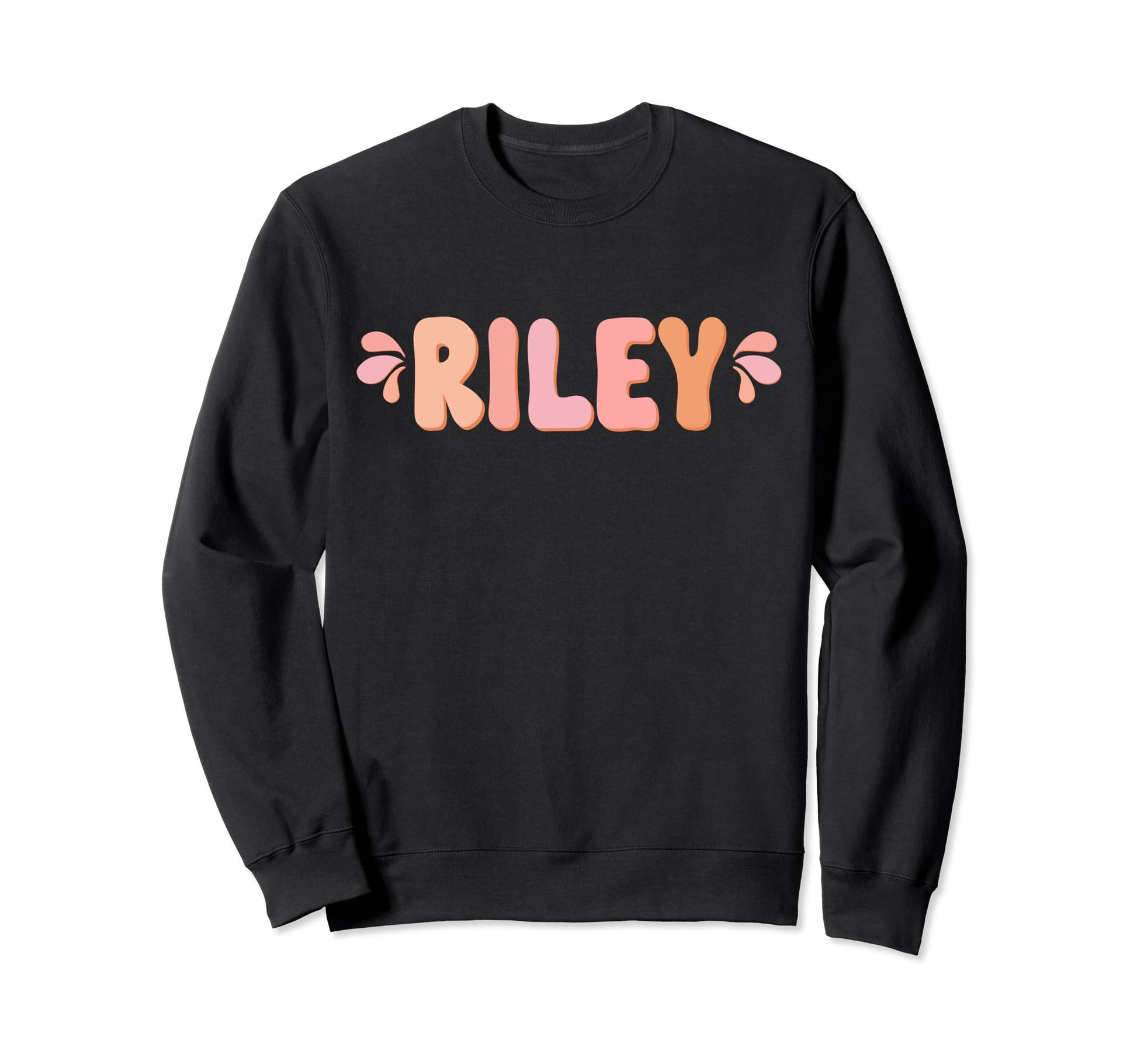 My First Name Is Riley Eighties Sweatshirt - Novelty Apparel Unisex - T-Shirt, Sweatshirt, Hoodie