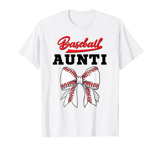 Baseball Aunti Mom Sister Coquette T-Shirt - Casual Everyday Wear Unisex - T-Shirt, Sweatshirt, Hoodie