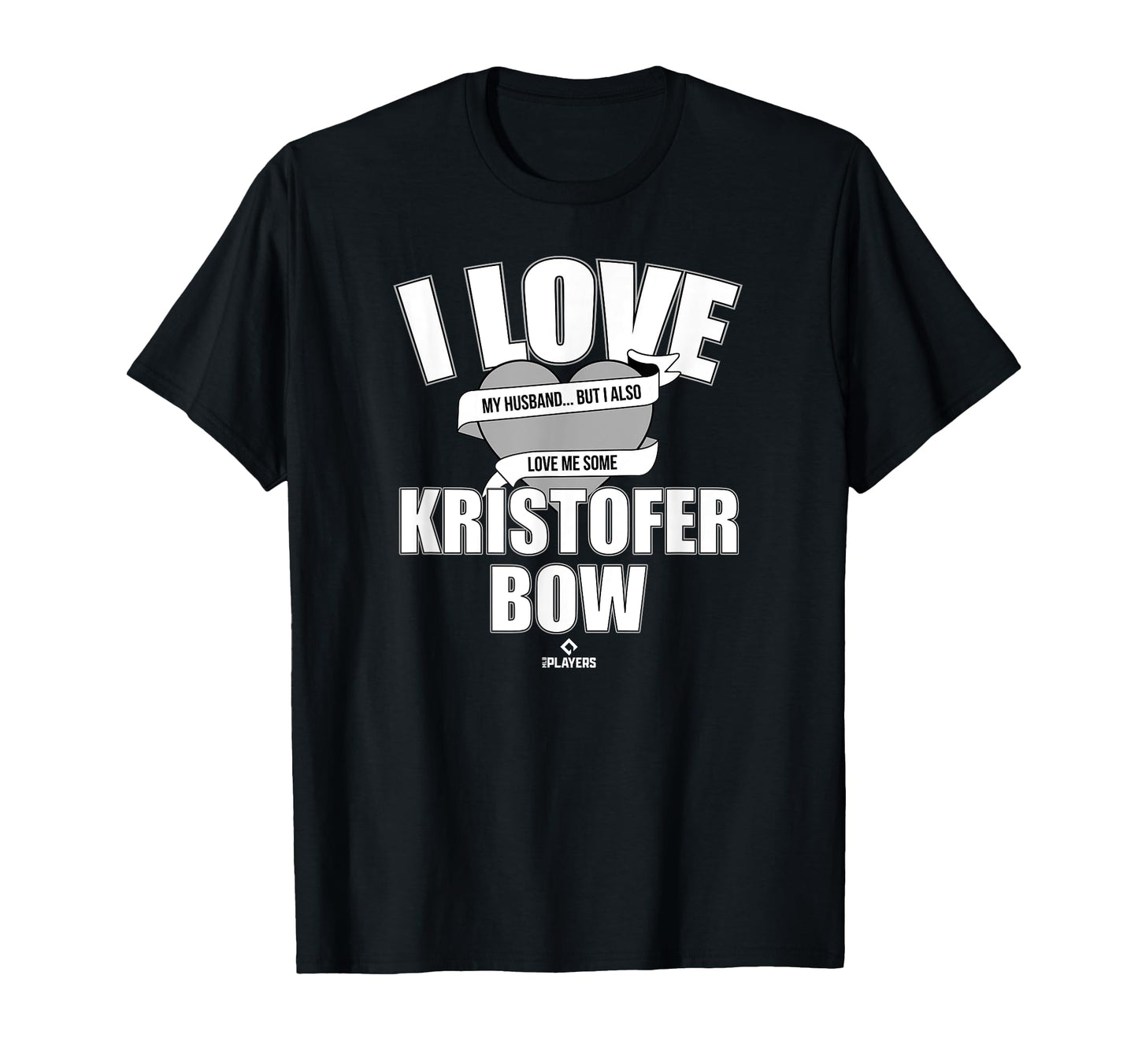 Love Me Some Kristofer Bow Prospect T-Shirt - Streetwear Style Unisex - T-Shirt, Sweatshirt, Hoodie