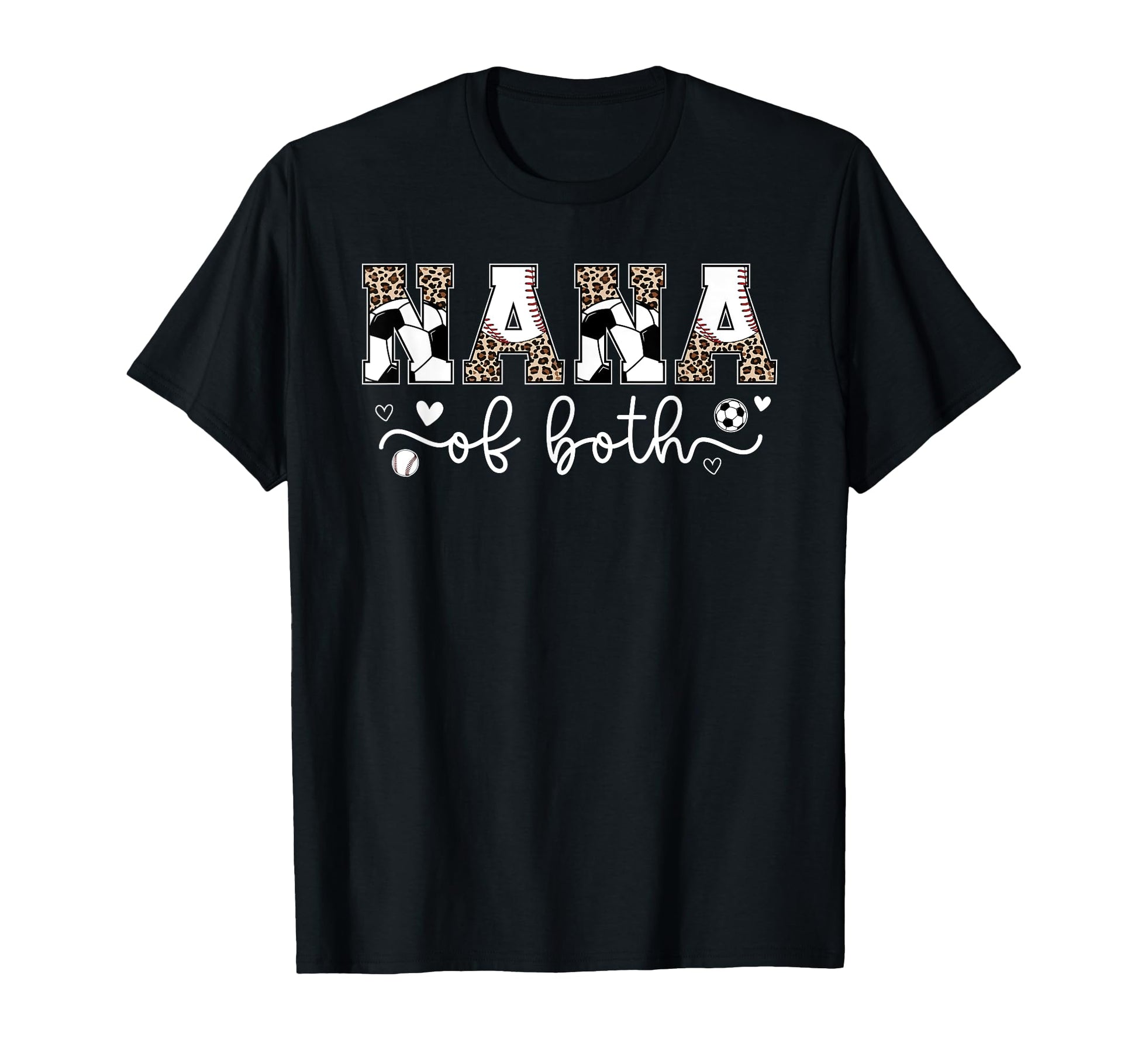 Nana Both Leopard Baseball Soccer Nana T-Shirt - Novelty Apparel Unisex - T-Shirt, Sweatshirt, Hoodie