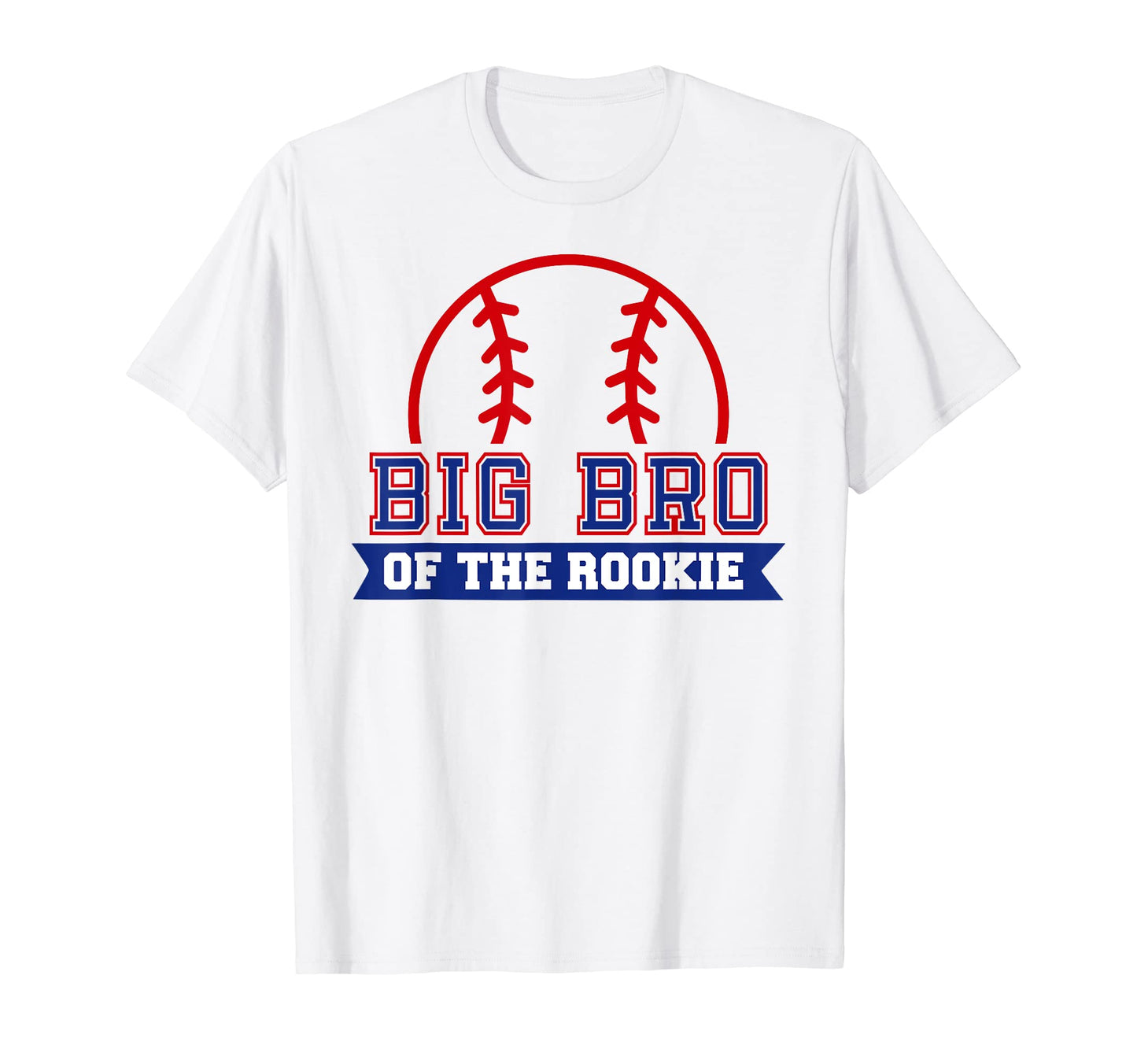 Big Bro Rookie 1St Birthday Baseball T-Shirt - Aesthetic Graphic Unisex - T-Shirt, Sweatshirt, Hoodie