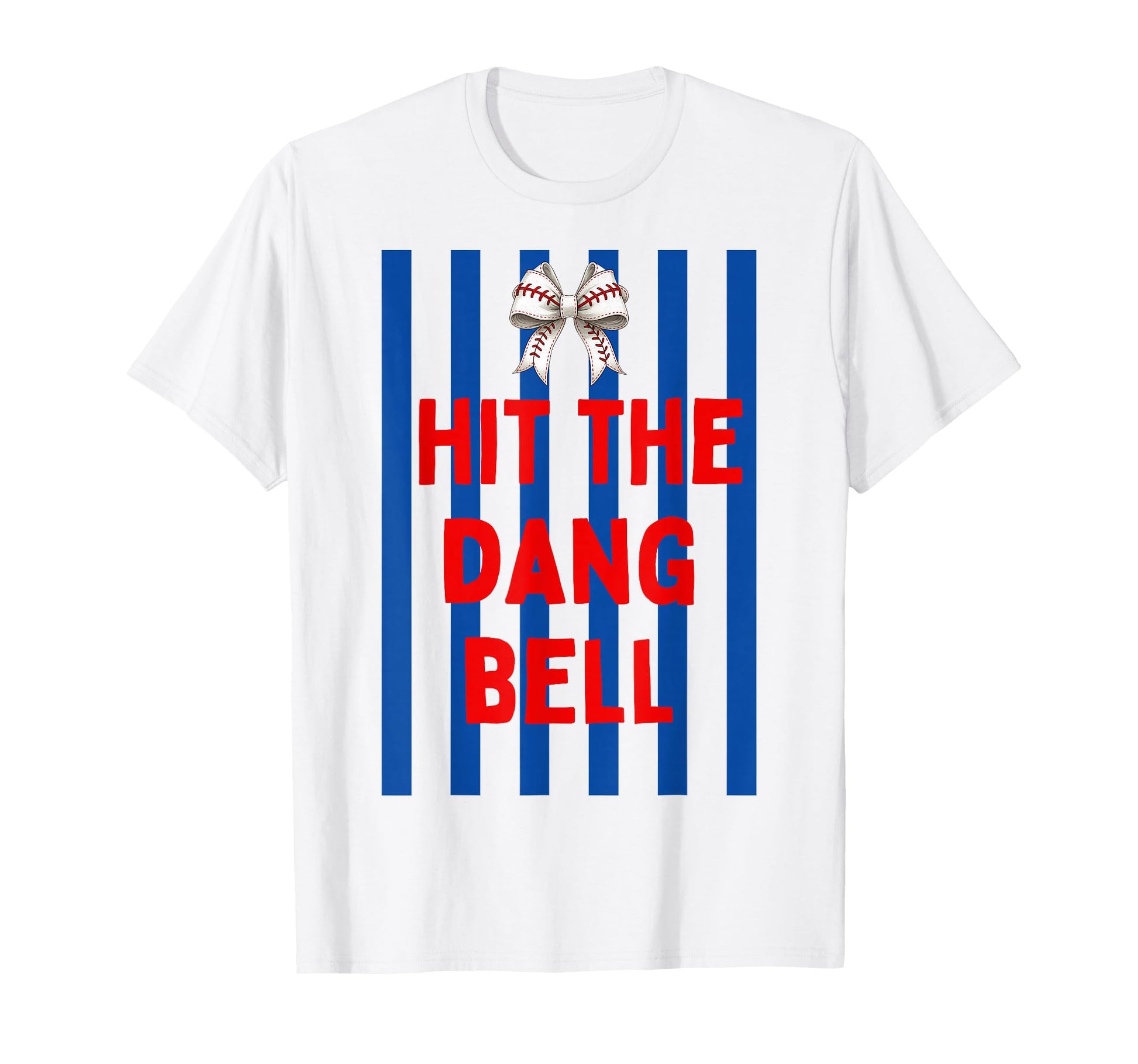 Striped Baseball Hit Dang Ball Bow T-Shirt - Graphic Print Men Women - T-Shirt, Sweatshirt, Hoodie