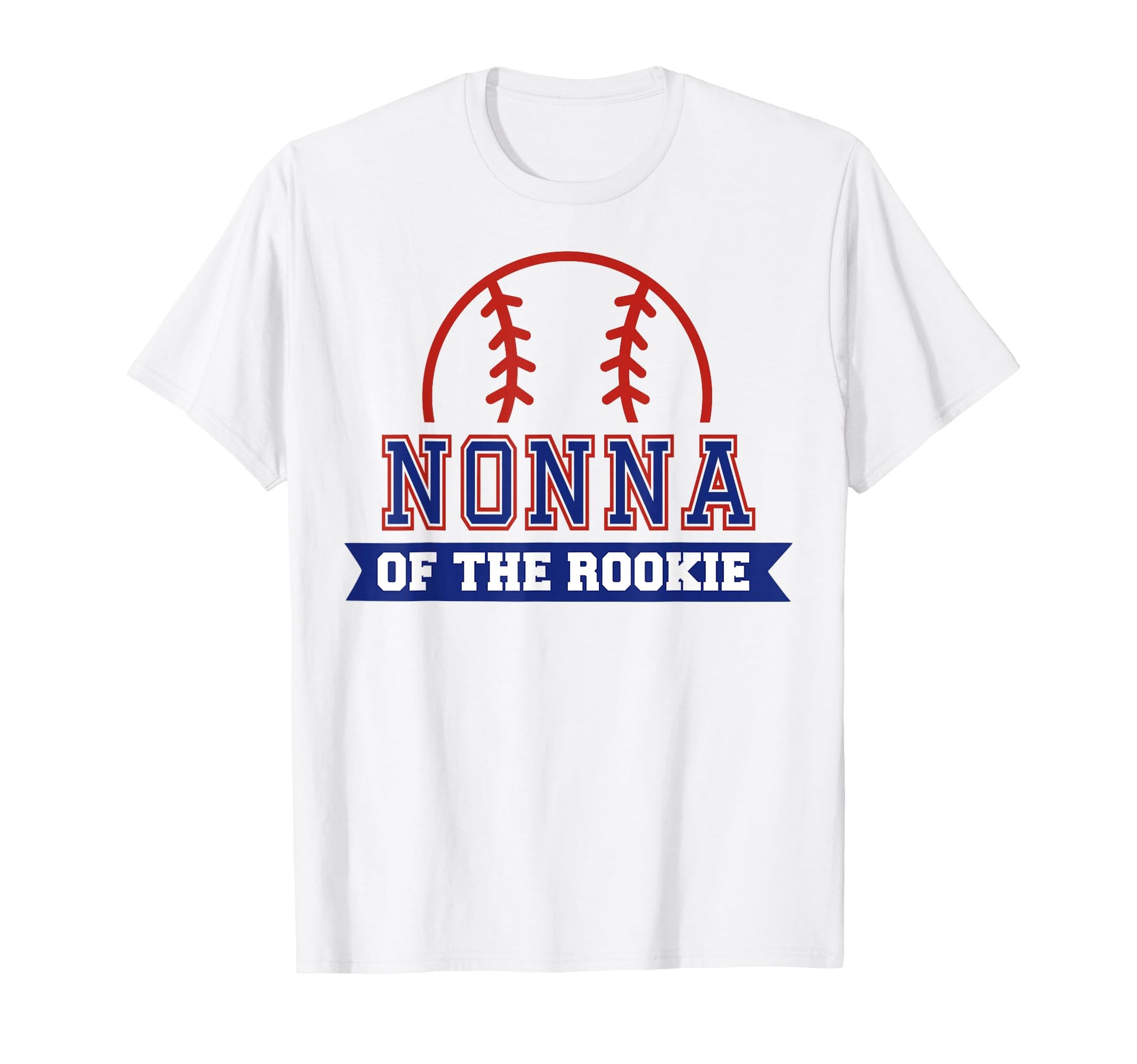 Nonna Rookie 1St Birthday Baseball Theme T-Shirt - Graphic Print Men Women - T-Shirt, Sweatshirt, Hoodie