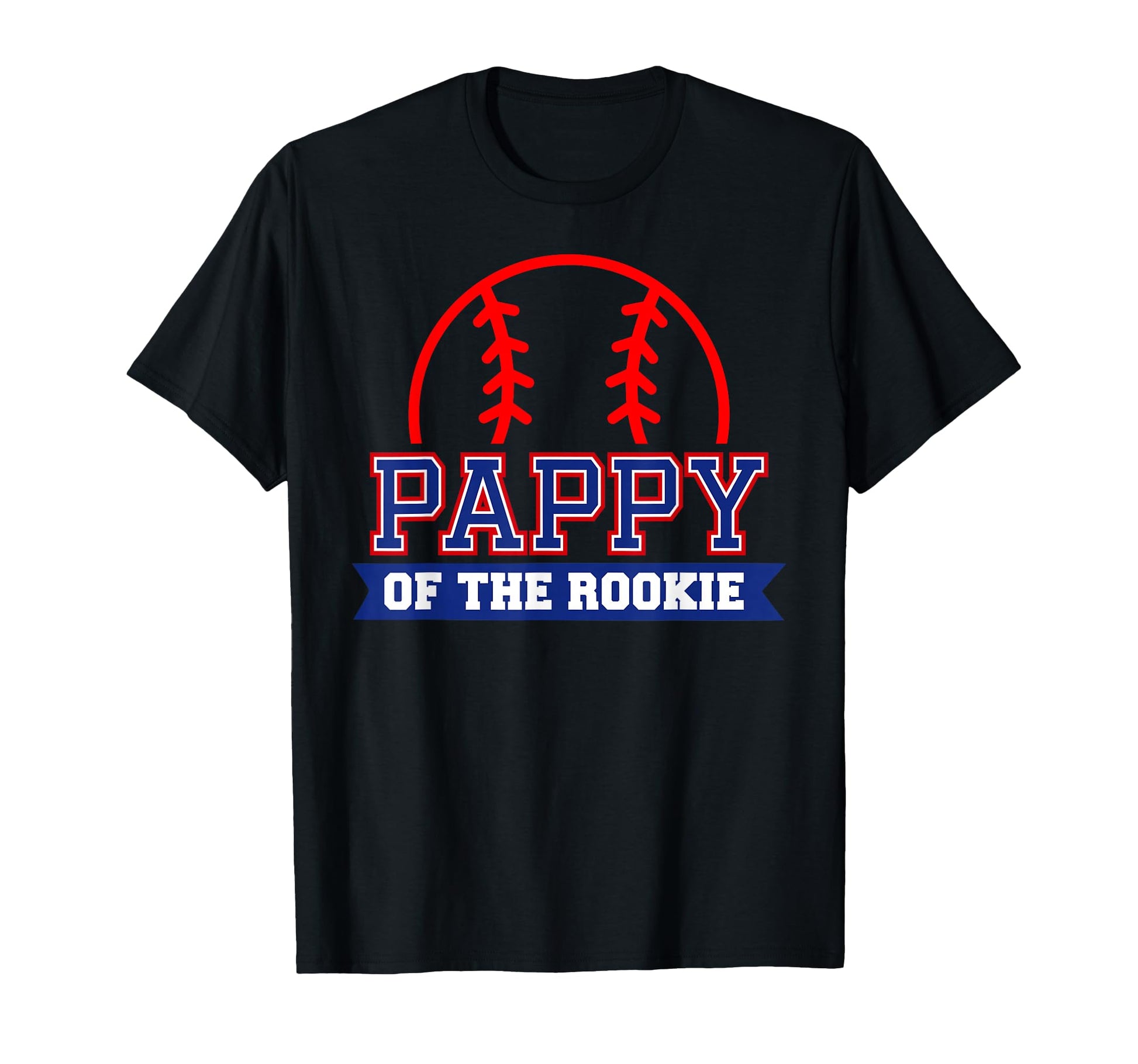 Pappy Rookie 1St Birthday Baseball Theme T-Shirt - Streetwear Style Unisex - T-Shirt, Sweatshirt, Hoodie