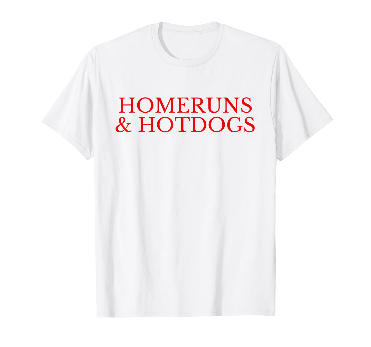 Homeruns And Hotdogs Baseball Mom T-Shirt - Trendy Graphic for Adults - T-Shirt, Sweatshirt, Hoodie