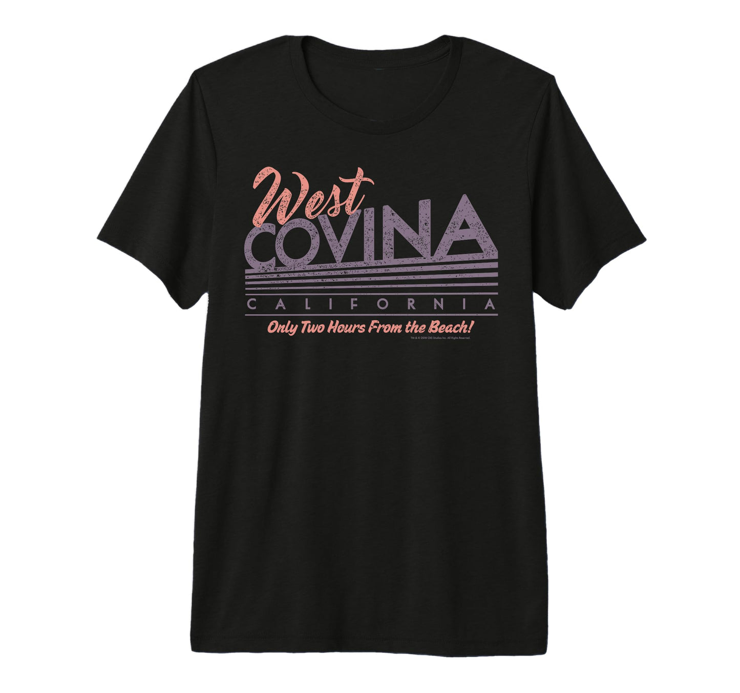 Crazy Ex Girlfriend West Covina T-Shirt - Graphic Print Men Women - T-Shirt, Sweatshirt, Hoodie
