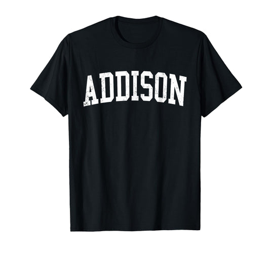 Addison Tx Distressed White Varsity T-Shirt - Novelty Apparel Unisex - T-Shirt, Sweatshirt, Hoodie