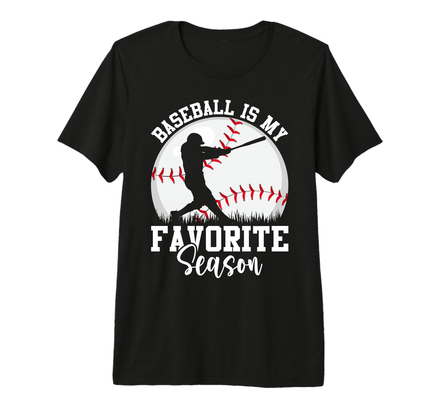 Baseball Is My Favorite Season Pitcher T-Shirt - Unique Graphic for Adults - T-Shirt, Sweatshirt, Hoodie