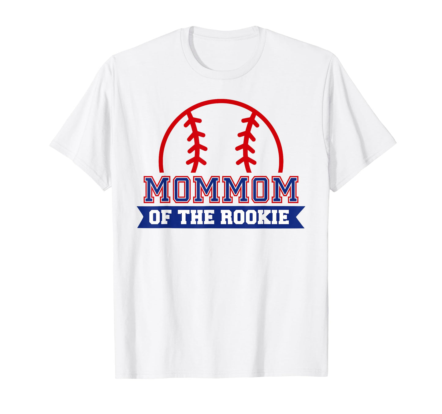 Mommom Rookie 1St Birthday Baseball Theme T-Shirt - Trendy Graphic Unisex - T-Shirt, Sweatshirt, Hoodie