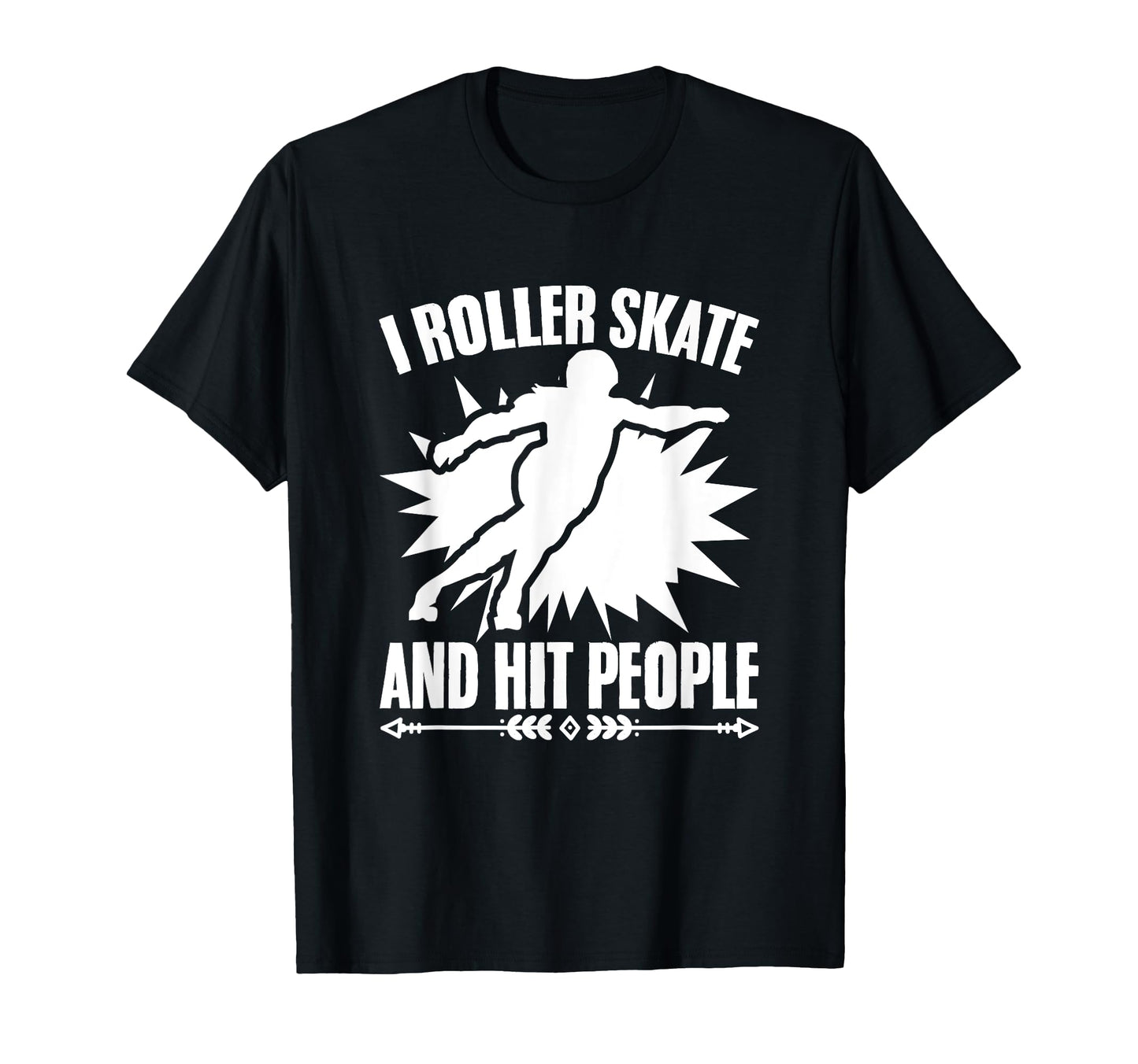 Roller Skate Roller Derby Skater T-Shirt - Casual Everyday Wear for Adults - T-Shirt, Sweatshirt, Hoodie