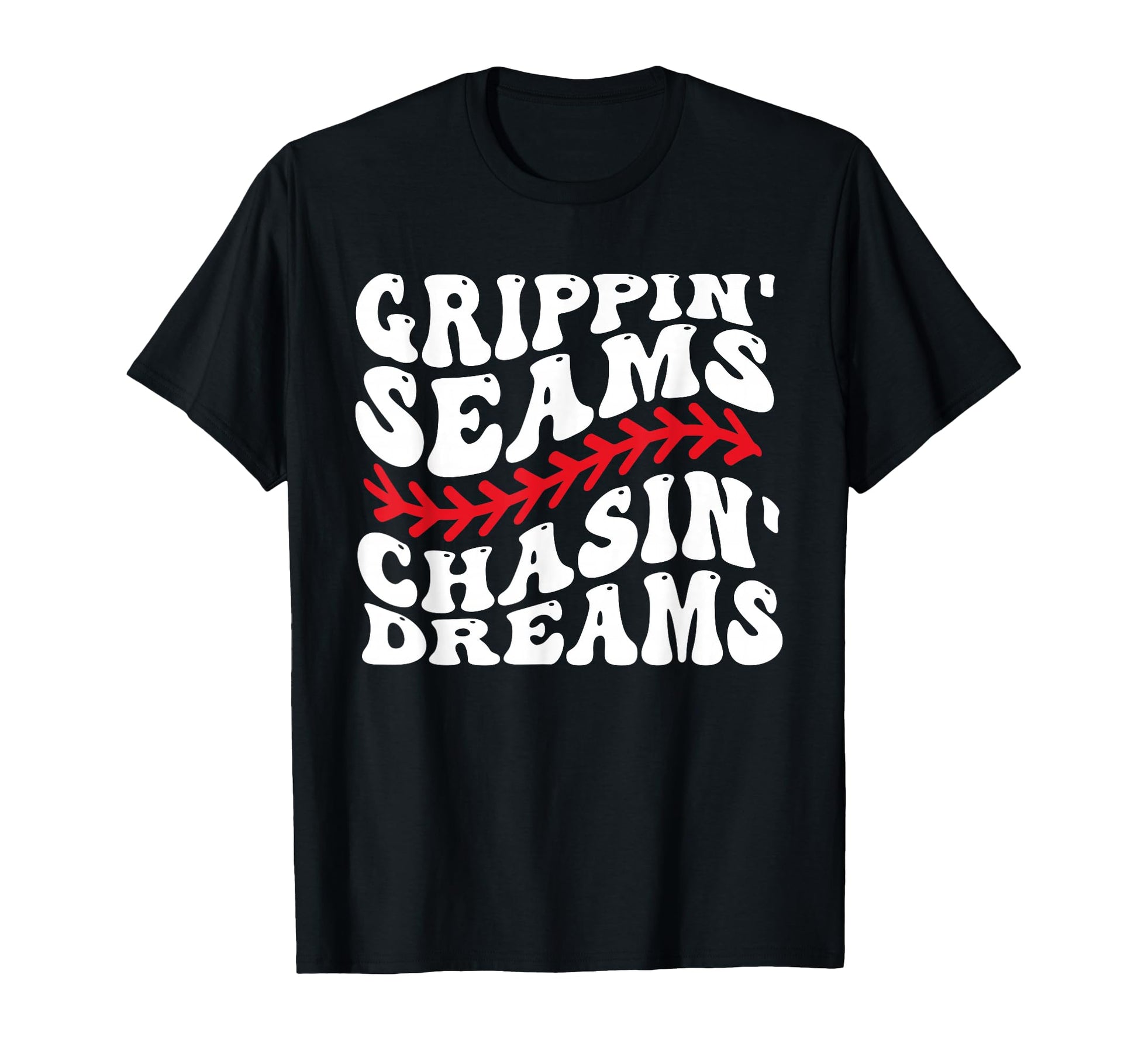 Baseball Pitchers Grippin Seams Chasin T-Shirt - Novelty Apparel Unisex - T-Shirt, Sweatshirt, Hoodie