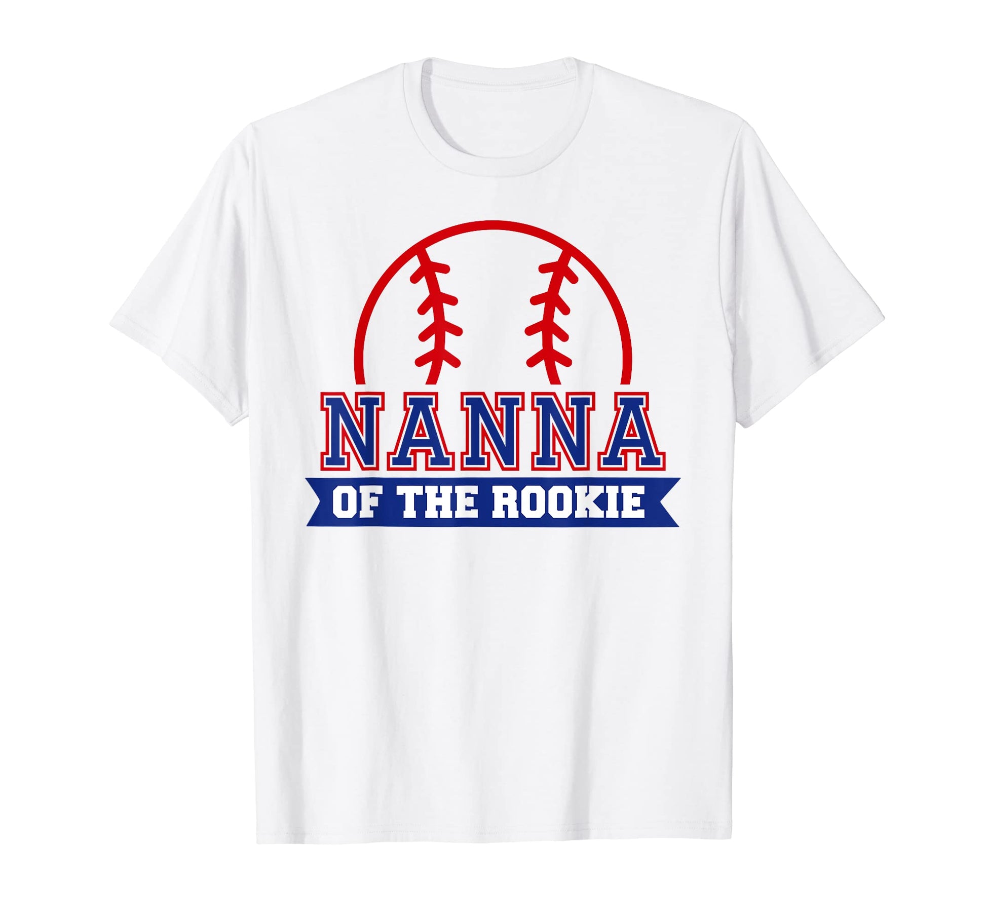 Nanna Rookie 1St Birthday Baseball T-Shirt - Fun Novelty Design Unisex - T-Shirt, Sweatshirt, Hoodie