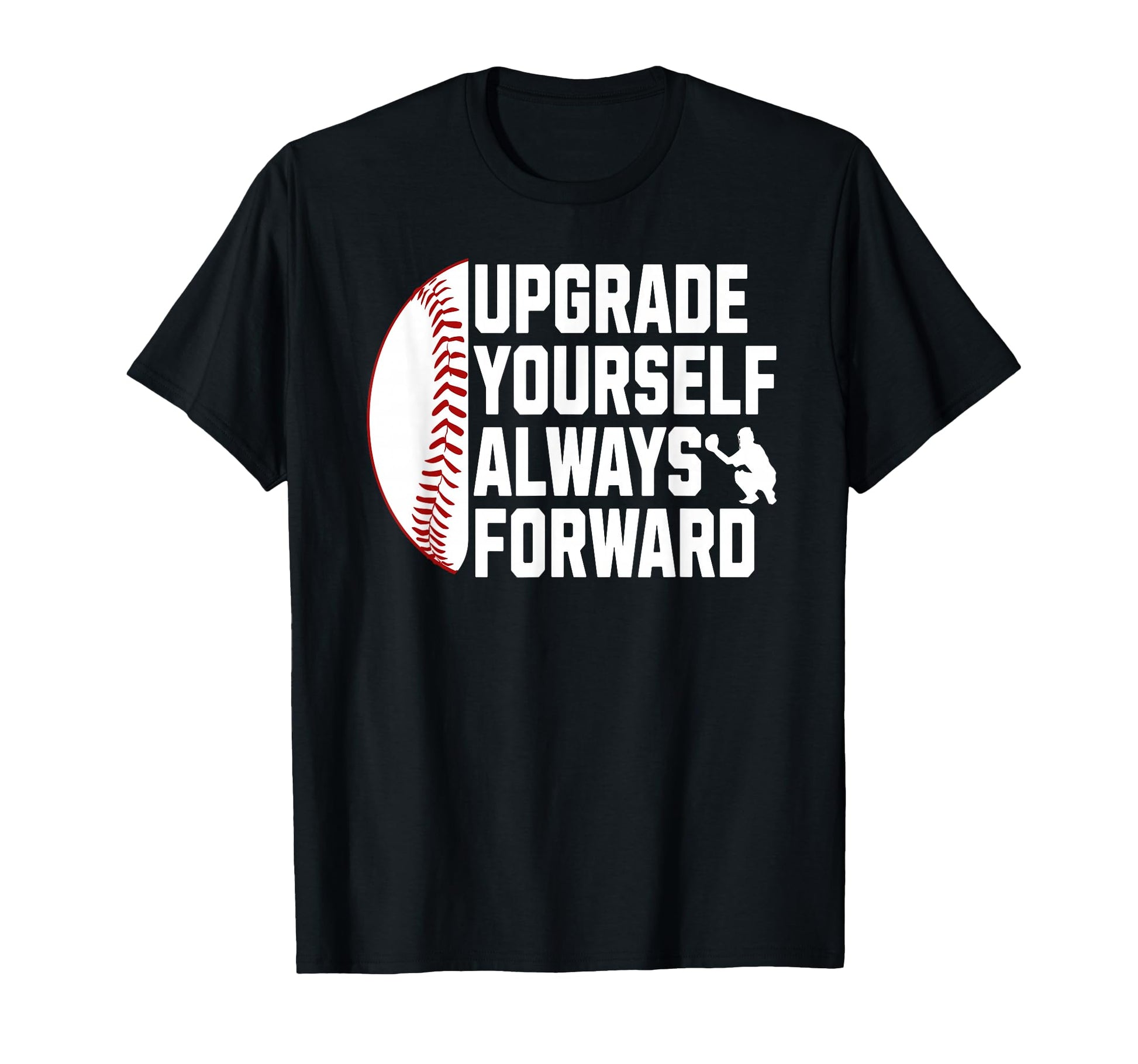 Upgrade Progress Always Forward Baseball T-Shirt - Novelty Apparel Unisex - T-Shirt, Sweatshirt, Hoodie