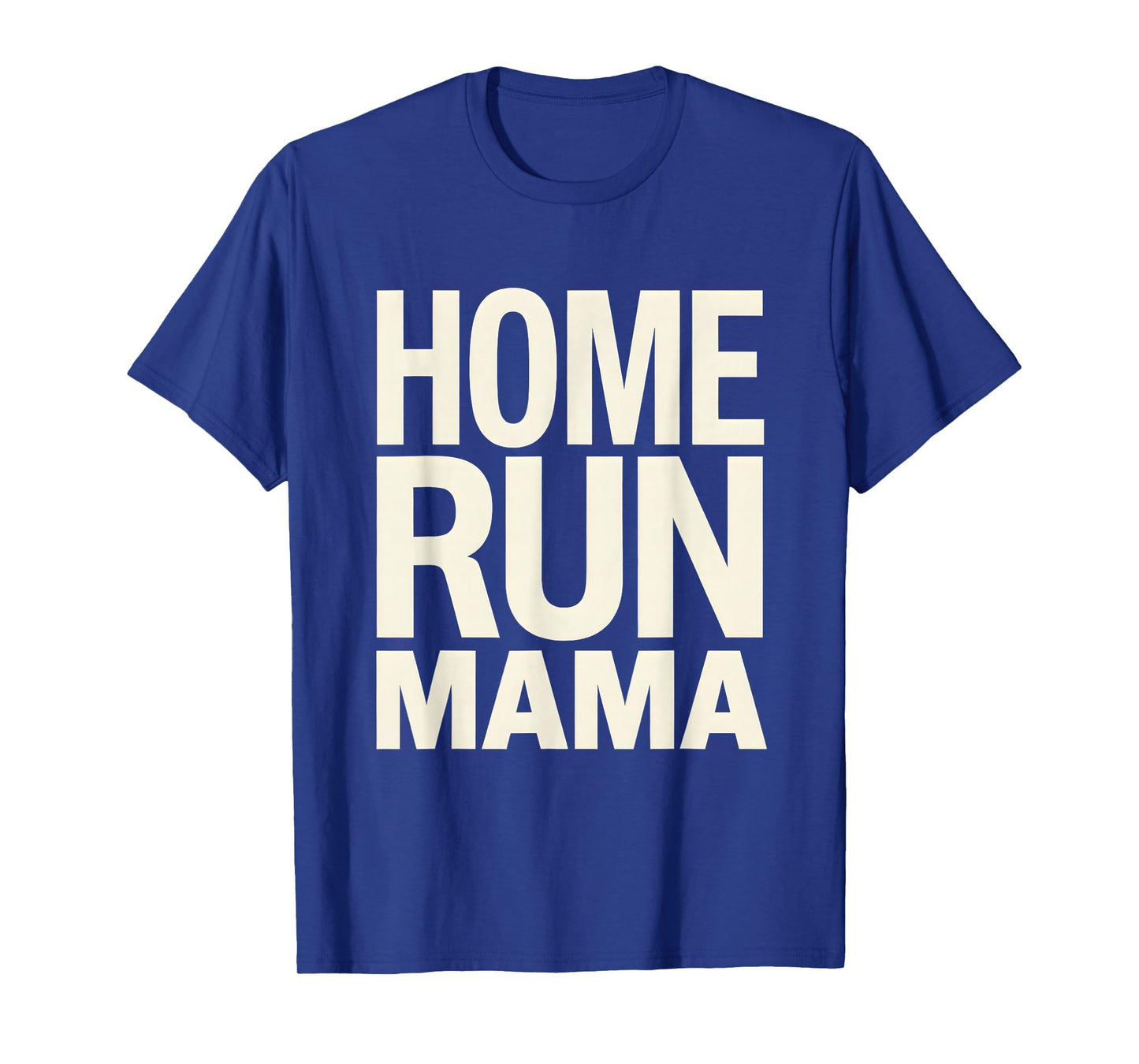 Home Run Mama Baseball Mom T-Shirt - Novelty Apparel Unisex - T-Shirt, Sweatshirt, Hoodie