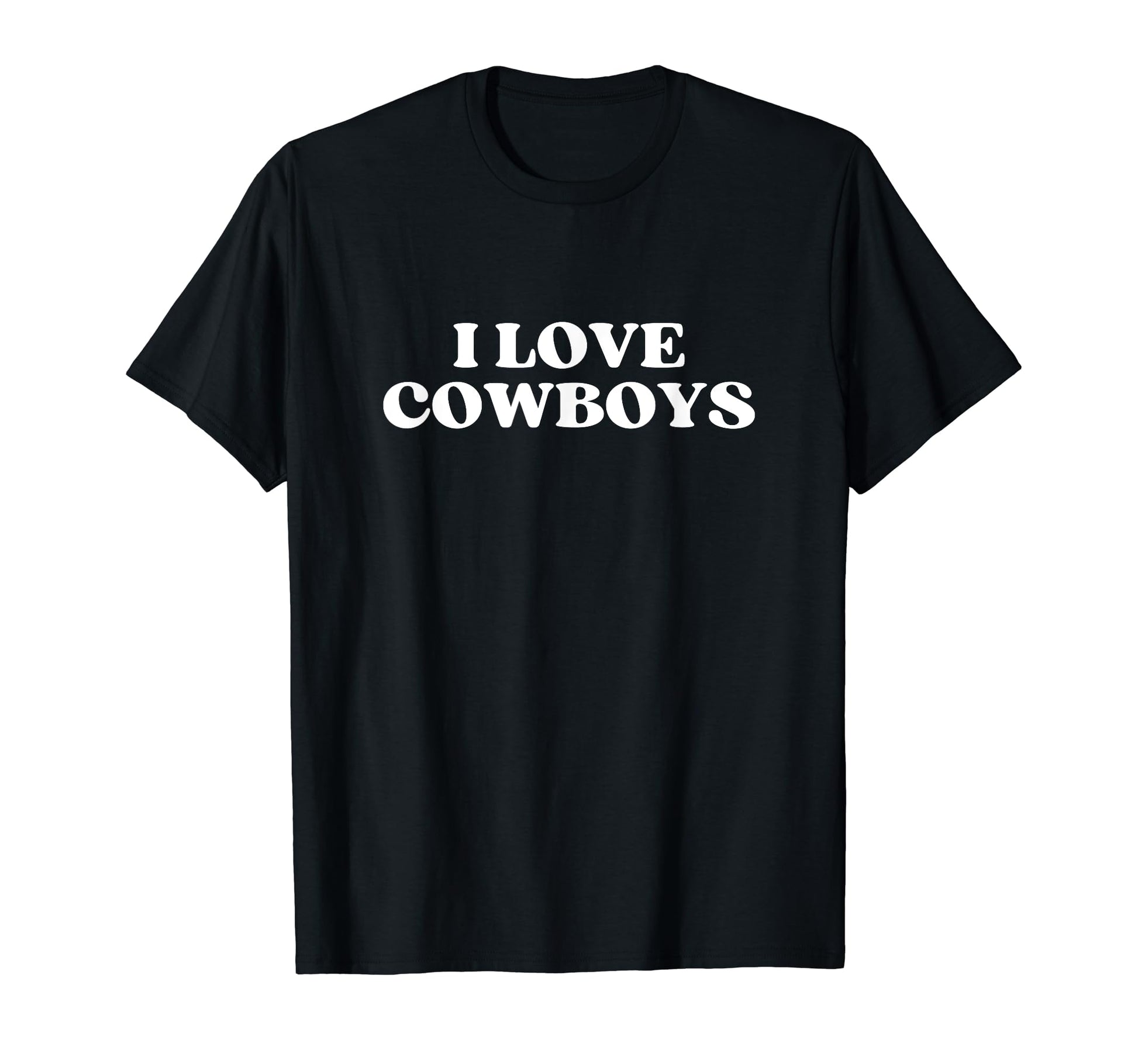 I Love Cowboys Y2K Aesthetic T-Shirt - Graphic Print Men Women - T-Shirt, Sweatshirt, Hoodie