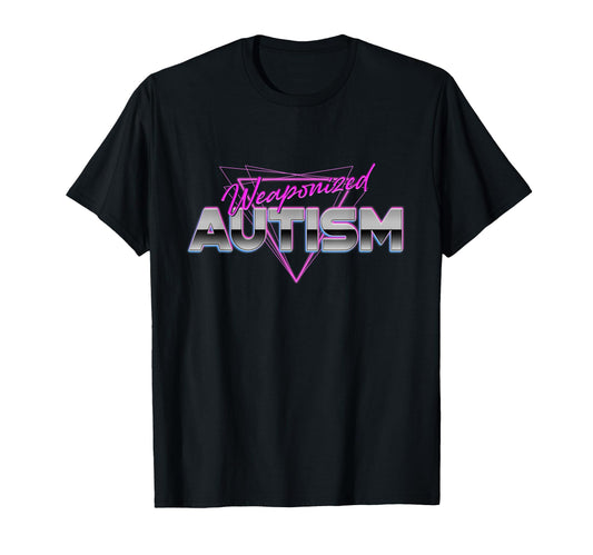 Arcade Wave Weaponized Autism T-Shirt - Trendy Graphic for Adults - T-Shirt, Sweatshirt, Hoodie