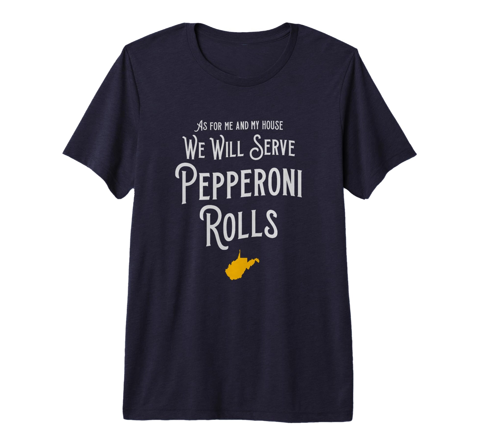 Pepperoni Rolls West Virginia Wv T-Shirt - Minimalist Print for Adults - T-Shirt, Sweatshirt, Hoodie