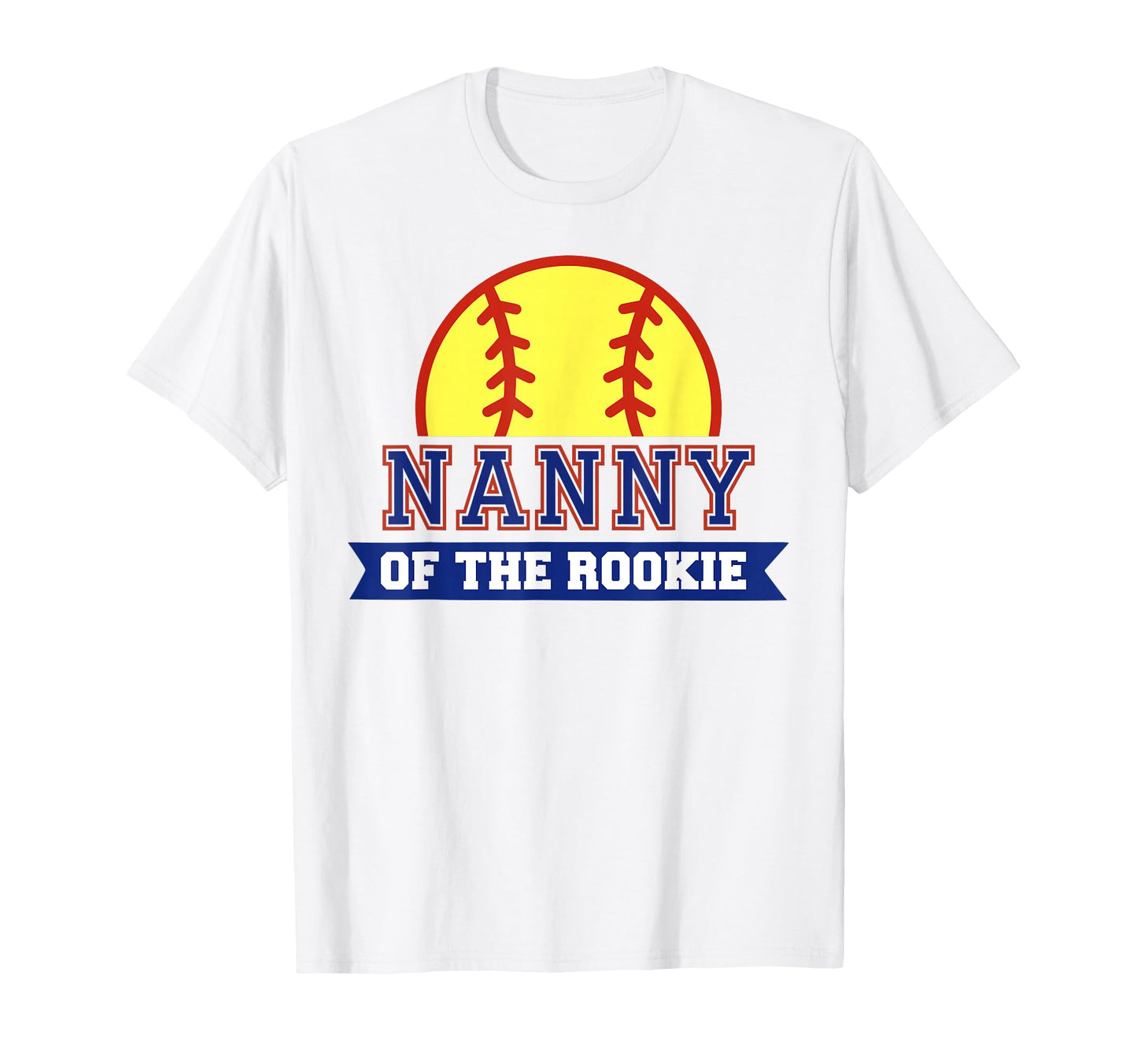 Nanny Rookie 1St Birthday Softball Theme T-Shirt - Graphic Print Men Women - T-Shirt, Sweatshirt, Hoodie