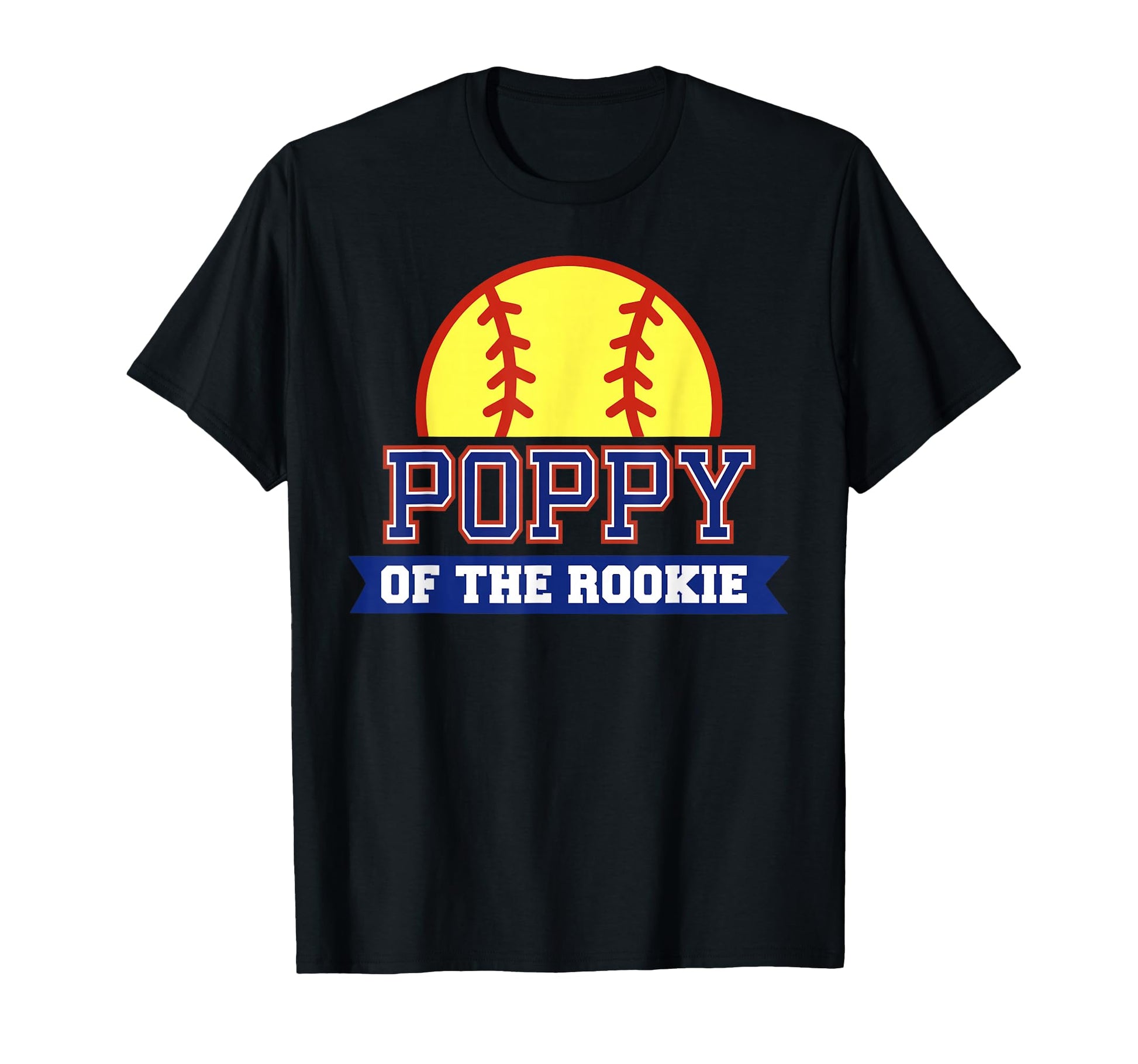 Poppy Rookie 1St Birthday Softball T-Shirt - Aesthetic Graphic Unisex - T-Shirt, Sweatshirt, Hoodie