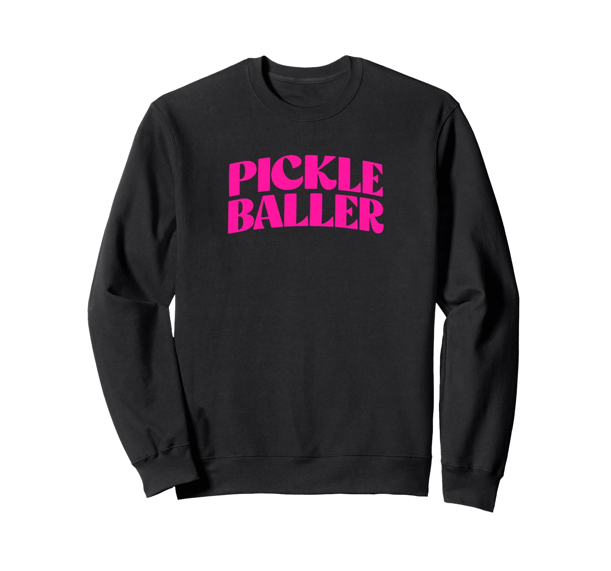 Pickle Baller Pickleball Typography Art Sweatshirt - Graphic Print Unisex - T-Shirt, Sweatshirt, Hoodie